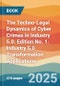 The Techno-Legal Dynamics of Cyber Crimes in Industry 5.0. Edition No. 1. Industry 5.0 Transformation Applications - Product Thumbnail Image