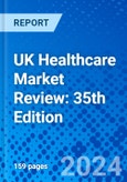 UK Healthcare Market Review: 35th Edition- Product Image