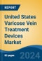 United States Varicose Vein Treatment Devices Market, By Region, Competition, Forecast & Opportunities, 2019-2029F - Product Thumbnail Image