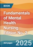Fundamentals of Mental Health Nursing. Edition No. 2- Product Image