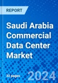 Saudi Arabia Commercial Data Center Market- Product Image
