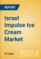 Israel Impulse Ice Cream (Single Serve) Market Size, Growth and Forecast Analytics, 2023-2028 - Product Thumbnail Image