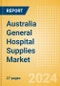 Australia General Hospital Supplies Market Outlook to 2033 - Hospital Beds, IV Poles, Exam Tables and Others - Product Thumbnail Image