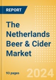 The Netherlands Beer & Cider Market Insights 2024- Product Image