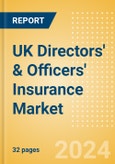 UK Directors' & Officers' Insurance Market 2024- Product Image
