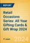 Retail Occasions Series: All Year Gifting Cards & Gift Wrap 2024 - Product Image