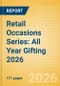 Retail Occasions Series: All Year Gifting 2026 - Product Image