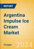 Argentina Impulse Ice Cream (Single Serve) Market Size, Growth and Forecast Analytics, 2023-2028- Product Image
