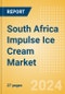 South Africa Impulse Ice Cream (Single Serve) Market Size, Growth and Forecast Analytics, 2023-2028 - Product Image