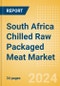 South Africa Chilled Raw Packaged Meat (Processed) Market Size, Growth and Forecast Analytics, 2023-2028 - Product Thumbnail Image