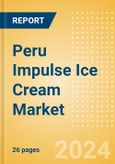 Peru Impulse Ice Cream (Single Serve) Market Size, Growth and Forecast Analytics, 2023-2028- Product Image