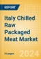 Italy Chilled Raw Packaged Meat (Processed) Market Size, Growth and Forecast Analytics, 2023-2028 - Product Thumbnail Image