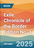 Exile. Chronicle of the Border. Edition No. 1- Product Image