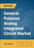 General-Purpose Analog Integrated Circuit (IC) Market Report 2025- Product Image