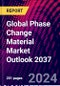 Global Phase Change Material Market Outlook 2037 - Product Image