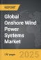 Onshore Wind Power Systems - Global Strategic Business Report - Product Thumbnail Image