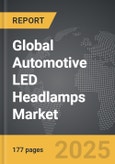 Automotive LED Headlamps - Global Strategic Business Report- Product Image