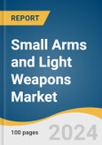 Small Arms and Light Weapons Market Size, Share and Trends Analysis Report by Product (Small Arms, Light Weapons), End-use (Civilian, Military, Law Enforcement), and Region 2024-2030- Product Image
