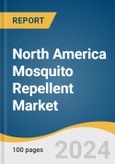 North America Mosquito Repellent Market Size, Share & Trends Analysis Report by Product (Coils, Cream & Oils, Vaporizer), Distribution Channel (E-Commerce, Supermarkets), Region and Segment Forecasts, 2024-2030- Product Image