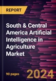 South & Central America Artificial Intelligence in Agriculture Market Forecast to 2030 - Regional Analysis by Component and Application- Product Image