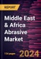 Middle East & Africa Abrasive Market Forecast to 2030 - Regional Analysis by Material, Type, Application, and Sales Channel - Product Thumbnail Image