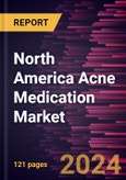 North America Acne Medication Market Forecast to 2030 - Regional Analysis by Therapeutic Class, Formulation, Type, Acne Type, and Distribution Channel- Product Image