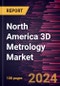 North America 3D Metrology Market Forecast to 2031 - Regional Analysis by Product, Hardware, Application, and End User - Product Thumbnail Image