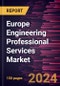 Europe Engineering Professional Services Market Forecast to 2031 - Regional Analysis by Type, Service Type, Sector, and Vertical - Product Thumbnail Image