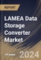 LAMEA Data Storage Converter Market Size, Share & Trends Analysis Report By Enterprise Size, By Application, By Type, By Country and Growth Forecast, 2024 - 2031 - Product Thumbnail Image