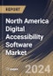 North America Digital Accessibility Software Market Size, Share & Trends Analysis Report By Offering, By Enterprise Size, By Country and Growth Forecast, 2024 - 2031 - Product Thumbnail Image