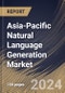 Asia-Pacific Natural Language Generation Market Size, Share & Trends Analysis Report By Enterprise Size, By Application, By Solutions, By Deployment, By Vertical, By Country and Growth Forecast, 2024 - 2031 - Product Image