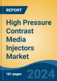 High Pressure Contrast Media Injectors Market - Global Industry Size, Share, Trends, Opportunity, and Forecast, 2019-2029F- Product Image