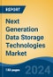 Next Generation Data Storage Technologies Market - Global Industry Size, Share, Trends, Opportunity, and Forecast, 2019-2029F - Product Image