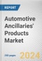 Automotive Ancillaries' Products Market By Component, By Application, By Distribution Channel: Global Opportunity Analysis and Industry Forecast, 2023-2032 - Product Thumbnail Image