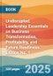 Undisrupted. Leadership Essentials on Business Transformation, Profitability, and Future Readiness. Edition No. 1 - Product Thumbnail Image