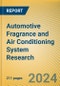 Automotive Fragrance and Air Conditioning System Research Report, 2024 - Product Thumbnail Image