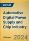 Automotive Digital Power Supply and Chip Industry Report, 2024 - Product Image