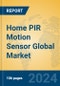 Home PIR Motion Sensor Global Market Insights 2024, Analysis and Forecast to 2029, by Manufacturers, Regions, Technology, Application, Product Type - Product Thumbnail Image