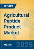 Agricultural Peptide Product Market Insights 2025, Analysis and Forecast to 2030, by Market Participants, Regions, Technology, Application, Product Type- Product Image