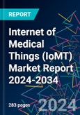 Internet of Medical Things (IoMT) Market Report 2024-2034- Product Image