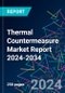 Thermal Countermeasure Market Report 2024-2034 - Product Image