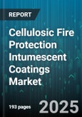 Cellulosic Fire Protection Intumescent Coatings Market by Type (Solvent-Based, Water-Based), Material Type (Acrylic, Alkyd, Epoxy), Substrate, Application Method, End-User, Distribution Channel - Global Forecast 2025-2030- Product Image