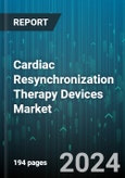 Cardiac Resynchronization Therapy Devices Market by Product, End-User - Global Forecast 2025-2030- Product Image