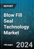 Blow Fill Seal Technology Market by Product, End-User - Global Forecast 2025-2030- Product Image