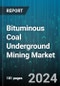 Bituminous Coal Underground Mining Market by Product Type, Mining Technique, End-Use Industry, Application, Company Size - Global Forecast 2025-2030 - Product Image