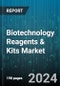 Biotechnology Reagents & Kits Market by Type, Micro-Organisms, Technology, Tested Parameters, Purpose, End-Use - Global Forecast 2025-2030 - Product Image