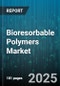 Bioresorbable Polymers Market by Product (Fibers, Films, Micro-Particles), Form (Liquid, Powder, Solid), Manufacturing Process, Material Type, Application, End-User - Global Forecast 2025-2030 - Product Image