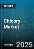 Chicory Market by Application, Product Type, Form, Distribution Channel - Global Forecast to 2030- Product Image