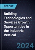 Building Technologies and Services Growth Opportunities in the Industrial Vertical- Product Image