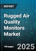 Rugged Air Quality Monitors Market - Global Forecast to 2030- Product Image